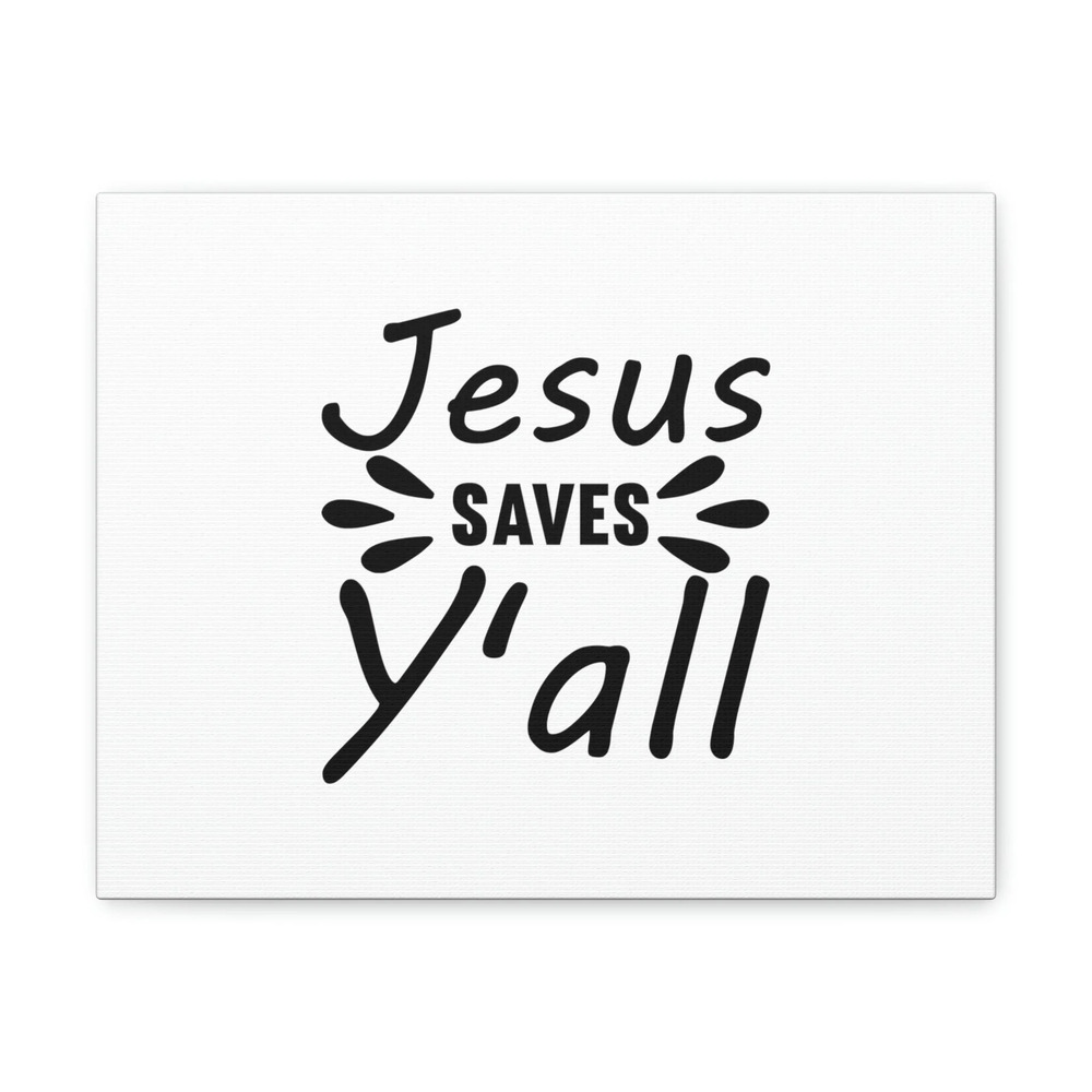 Scripture Walls Jesus Saves Y'all Romans 6:23 Christian Wall Art Bible Verse